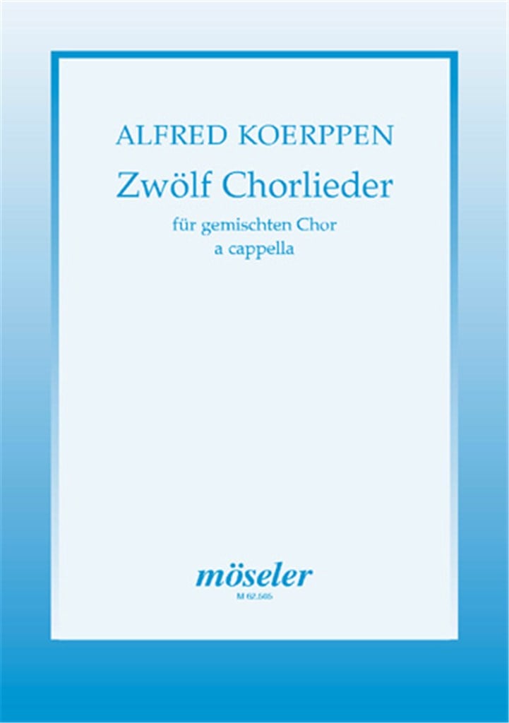 Zwölf Chorlieder
